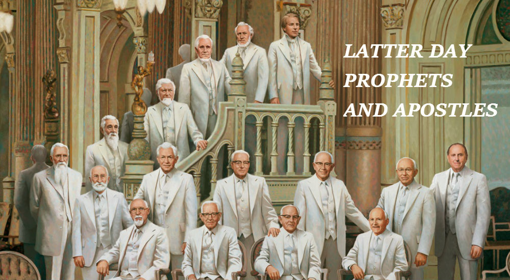 Latter Day Prophets